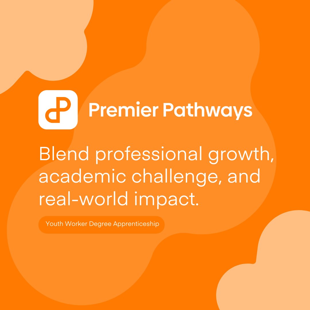 Shape your future with Premier Pathways!🧡

Our Youth Worker Degree Apprenticeship blends professional growth, academic challenge, and real-world impact—giving you the skills to make a difference.

🔗ow.ly/E3LE50WT6jQ