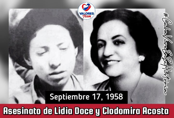 👉 Torturadas y asesinadas, pero sin que revelaran un solo secreto al enemigo. 🔴⚫

#CubaViveEnSuHistoria y a  6️⃣7️⃣ años del asesinato de Lidia Doce  y Clodomira Acosta, viven más que nunca en el recuerdo del pueblo, como eternos ejemplos de firmeza y valentía.

#ValoresTeam 🕊️