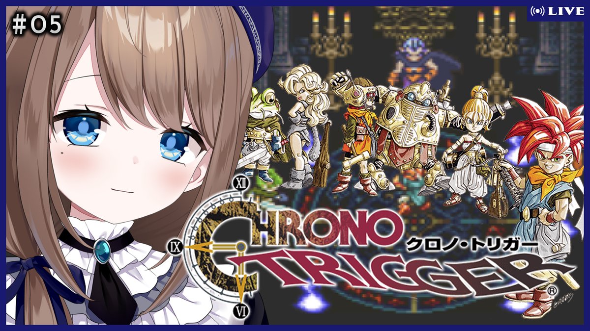 今日も２１時から❣⌛
クロノ・トリガーやってゆく‼

#5！
youtube.com/live/7Fb7zzkTo…

皆神曲に浸りながら
神ストーリーを一緒にたのしんでってくれええええええ
#フラン・エクレール
#フランのティータイム
