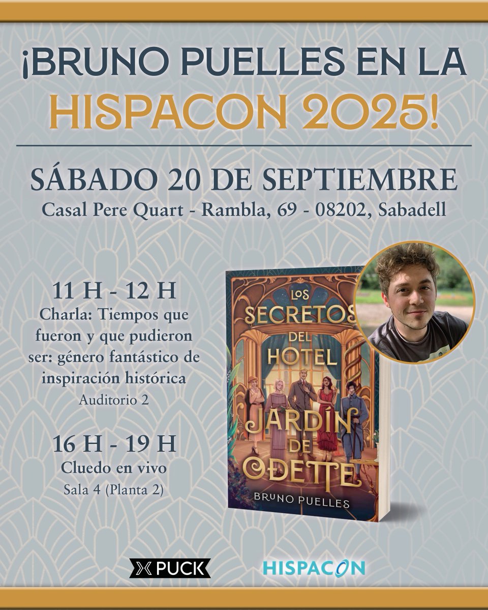 ¡Bruno Puelles en la #Hispacon2025!🔥

Os invitamos a conocer a <a href="/brunoenserio/">Bruno Puelles</a>, autor de #LosSecretosDelHotelJardínDeOdette, en el marco del <a href="/PorticoHispacon/">TuidCon-Hispacon 2026</a>, que se llevará a cabo el próximo fin de semana en Sabadell, Barcelona.

¡Toda la información en la imagen!✨