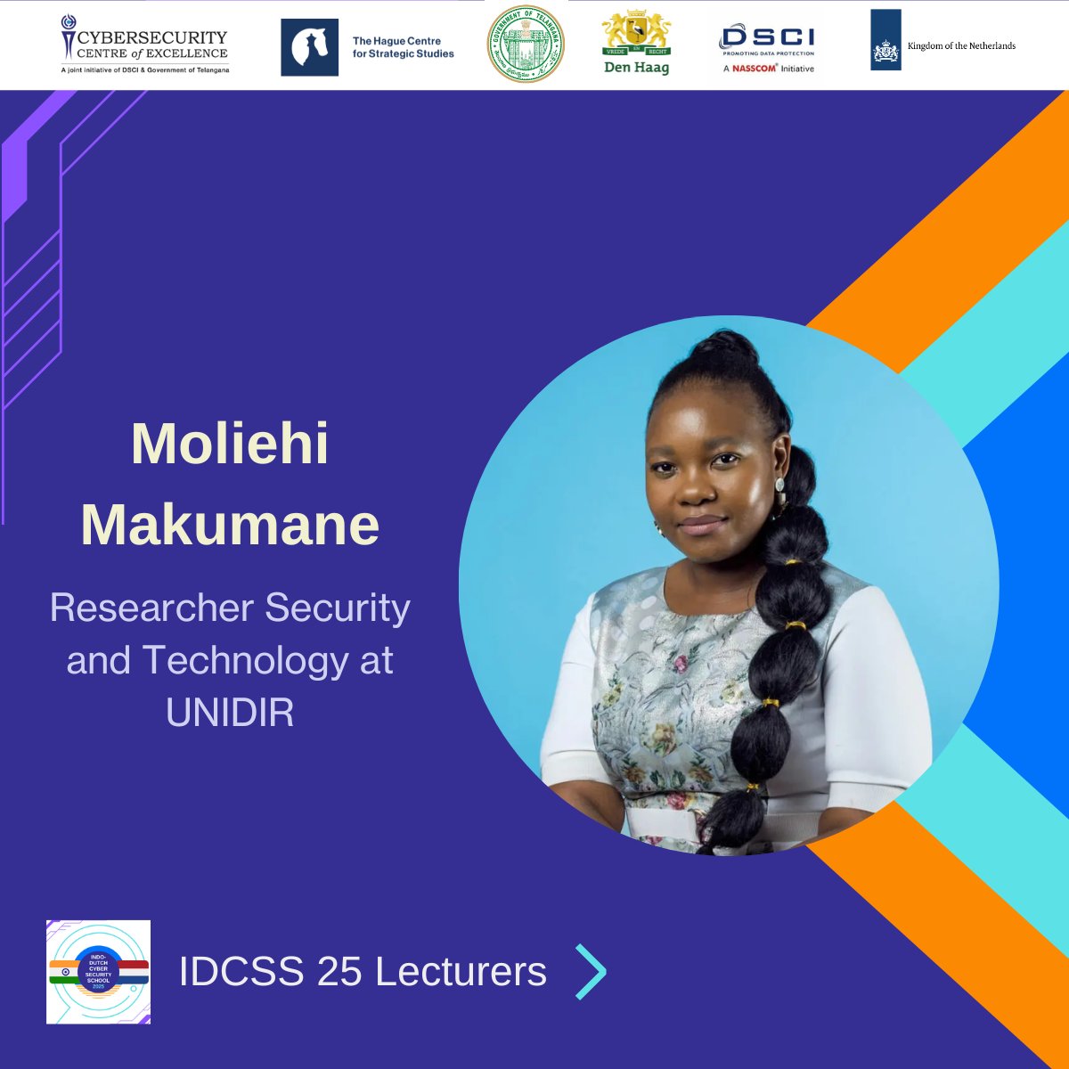 IDCSS25's tweet image. We have our first speaker announcement: Moliehi Makumane

Moliehi Makumane is Researcher Security and Technology at @UNIDIR. She will provide a lecture on State Responsibility in Cybersecurity. 

#IDCSS25
@hcssnl @ccoe_hyd @DSCI_Connect @NLinIndia
