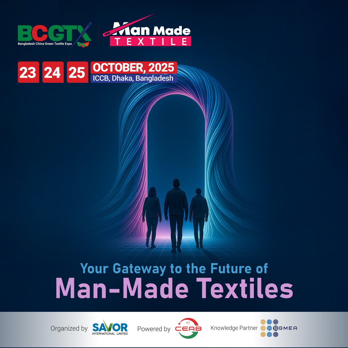 savorbd's tweet image. 🚪 𝐘𝐨𝐮𝐫 𝐆𝐚𝐭𝐞𝐰𝐚𝐲 𝐭𝐨 𝐭𝐡𝐞 𝐅𝐮𝐭𝐮𝐫𝐞 𝐨𝐟 𝐌𝐚𝐧-𝐌𝐚𝐝𝐞 𝐓𝐞𝐱𝐭𝐢𝐥𝐞𝐬!
Step into a new era of innovation at 𝐁𝐂𝐆𝐓𝐗 𝟐𝟎𝟐𝟓 – the first-ever Bangladesh–China Green Textile Trade Expo.

#BCGTX2025 #ManMadeTextile #TextileExpo #GreenTextile