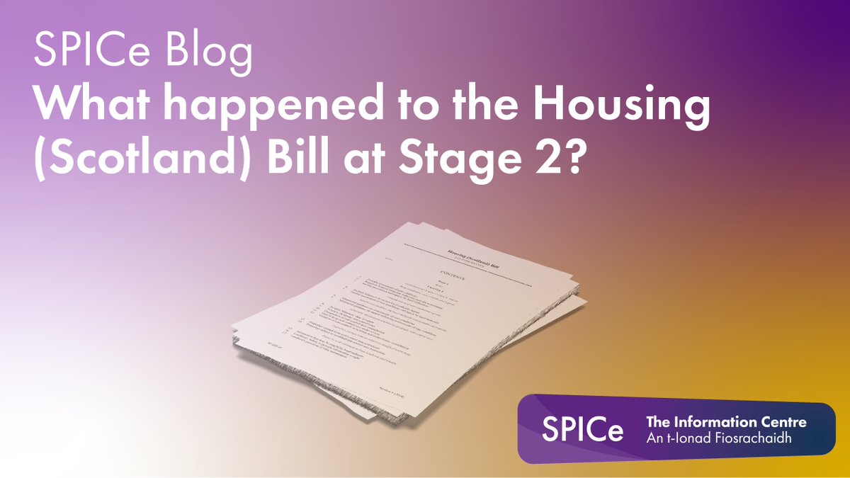 SPICe_Research's tweet image. Ahead of Parliament&apos;s consideration at Stage 3 of the Housing (Scotland) Bill on 23 and 24 September, our latest blog sets out what the Bill seeks to achieve and looks at the detail of Parliament&apos;s consideration of the Bill at Stage 2. Check it out 👇ow.ly/OKTi50WXXIY