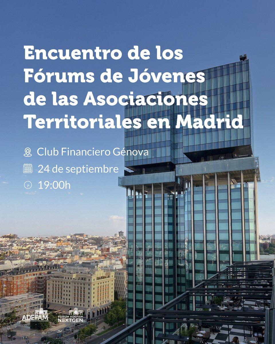 ADEFAM (@adefammadrid) on Twitter photo 🎊 Queda una semana para el Encuentro de Fórums Next Gen de las AATT de Empresa Familiar en Madrid
📍 Club Financiero Génova
🗓️ 24 de septiembre
🕓 19:00 h
Para cerrar la jornada, disfrutaremos de un cocktail en el rooftop 🌇 del <a href="/ClubFinanciero/">Club Financiero Genova</a>
#EmpresaFamiliar #ADEFAM 🎊 Queda una semana para el Encuentro de Fórums Next Gen de las AATT de Empresa Familiar en Madrid
📍 Club Financiero Génova
🗓️ 24 de septiembre
🕓 19:00 h
Para cerrar la jornada, disfrutaremos de un cocktail en el rooftop 🌇 del <a href="/ClubFinanciero/">Club Financiero Genova</a>
#EmpresaFamiliar #ADEFAM