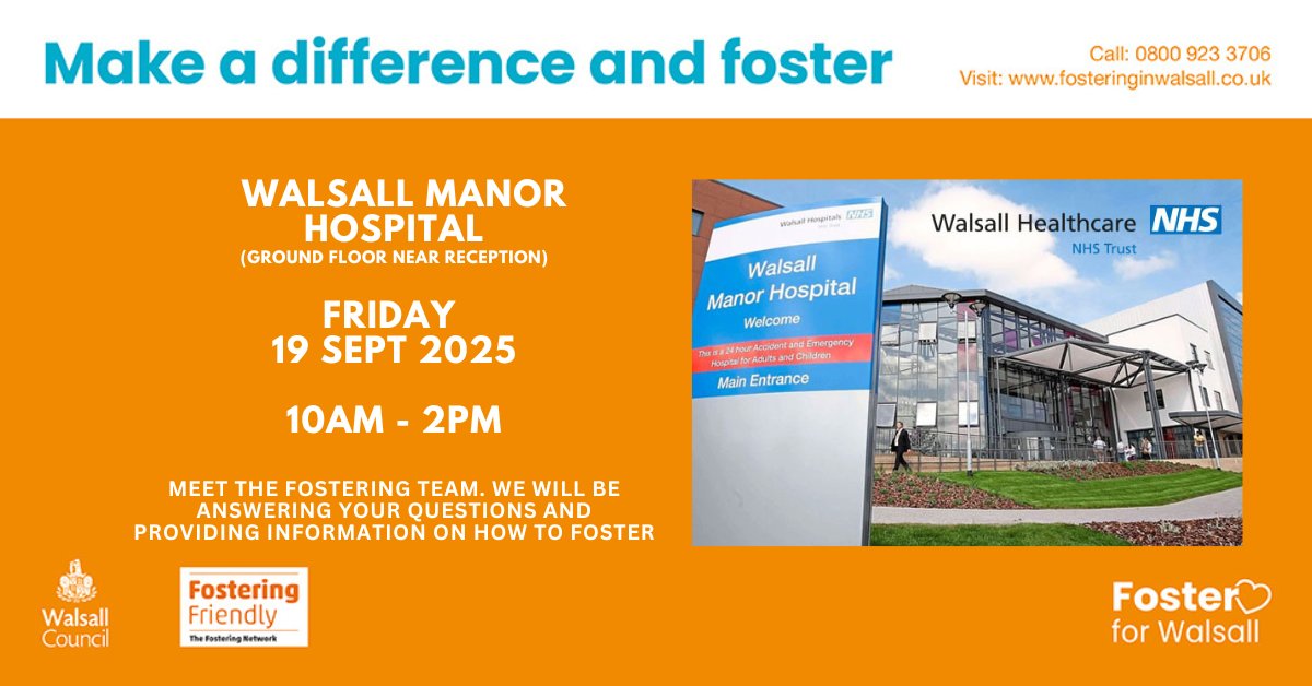 Come and talk to us this Friday at Walsall Manor Hospital, Moat Rd, Walsall WS2 9PS.
Visit our Website: go.walsall.gov.uk/fostering