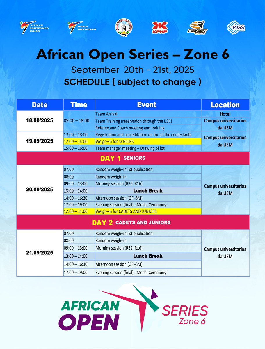 📆 SCHEDULE : 
African Open Series - Zone 6 | Maputo (Mozambique 🇲🇿).

#AfricanTaekwondoUnion #worldtaekwondo #AfricanOpenSeries #Maputo #Mozambique