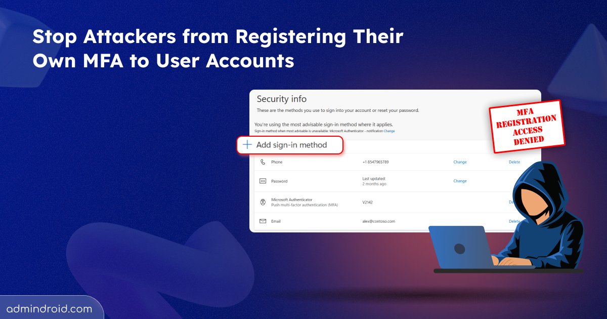 🚫 Enabling MFA ≠ Full Protection. Attackers can still sneak in by adding their own method and locking you out. 😤

✅ Stop this and secure #MFARegistration in #Microsoft365 with 6 key-ways. Read 👉blog.admindroid.com/stop-mfa-regis…

#Security #EntraID #AdminDroid #AccountProtection