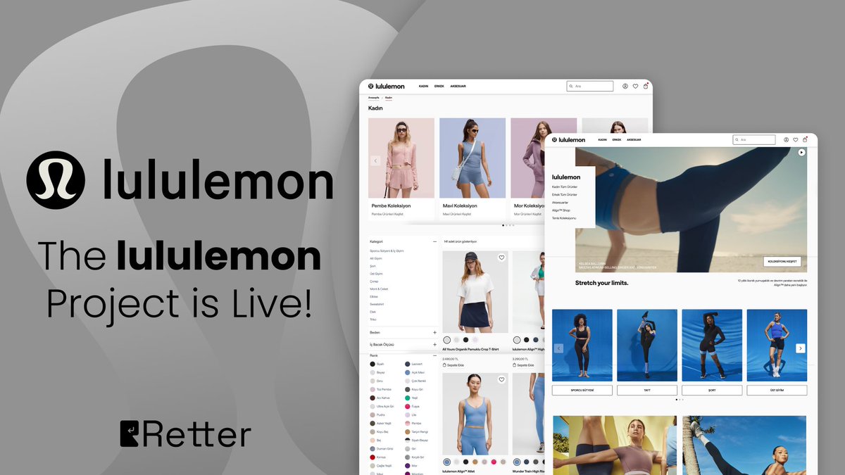 lululemon has officially arrived in Turkey, and we’re proud to be part of it!

At Retter, we’re proud to have played a role as the digital transformation partner in the successful launch of lululemon.com.tr.