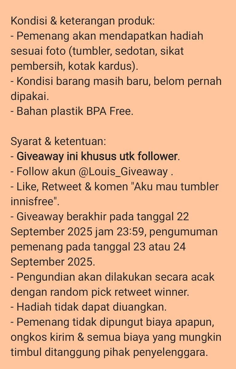 Louis_Giveaway's tweet photo. 🥤 [#Giveaway #15] 🥤

Kali ini aku mau giveaway tumbler innisfree sesuai foto untuk 1 (satu) orang pemenang. 😉

Syarat: 
- Follow akun @Louis_Giveaway .
- Like, Retweet &amp; Komen "Aku mau tumbler innisfree" di postingan ini.

Close: 22 September '25 23:59

Ongkir aku yg tanggung. https://t.co/Ra7PMIJdNd