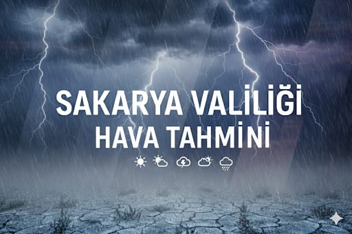 Sakarya’da Yarın Yerel Yağışlar Bekleniyor