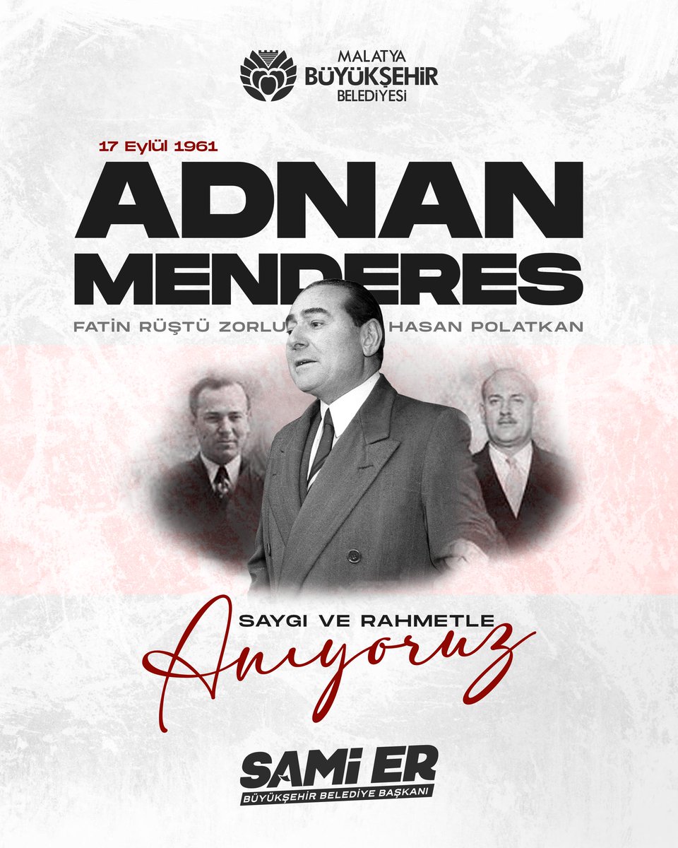 samiermbb's tweet photo. Millet iradesinin yok sayıldığı 27 Mayıs darbesinde idam edilen merhum Adnan Menderes, Fatin Rüştü Zorlu ve Hasan Polatkan’ı, vefatlarının 64. yılında rahmetle yâd ediyorum.

Darbelere karşı demokrasiye sahip çıkmaya devam edeceğiz.🇹🇷 https://t.co/621YhWKN56
