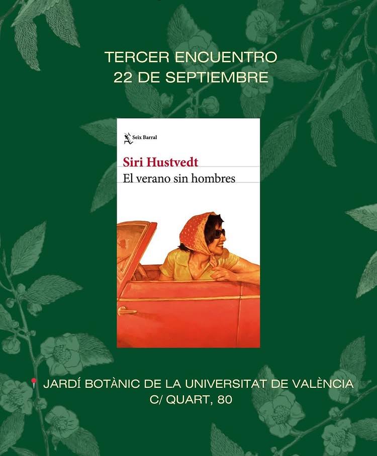 🌿 El pròxim dilluns 22 de setembre el <a href="/JardiBotanicUV/">Jardí Botànic UV</a>  acull el Club de lectura itinerant <a href="/hogar/">hogar</a>.club  En aquesta ocasió, el llibre triat és El verano sin hombres de la premi princesa d’Astúries 2019 Siri Hustvedt.

#BibliotecaBotànicUV també baixà, ens veiem!