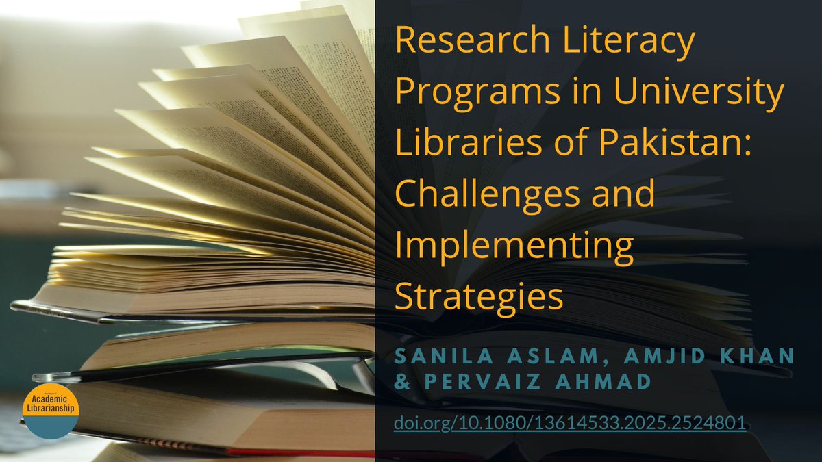 New article: Research Literacy Programs in University Libraries of Pakistan: Challenges and Implementing Strategies doi.org/10.1080/136145… #AcademicLibraries #Literacy #Research