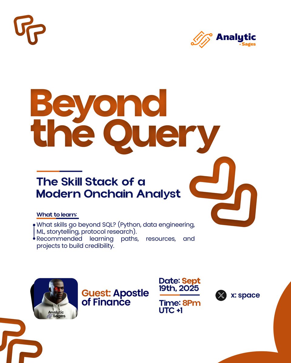 AnalyticSages's tweet image. We're back again with a new edition of our Beyond the Query 🎉
"Featuring"
Series 5: The Skill Stack of a Modern Onchain Analyst
Guest: @apostleoffin
Sept 19th, 2025 | 8PM UTC+1
Join us live: