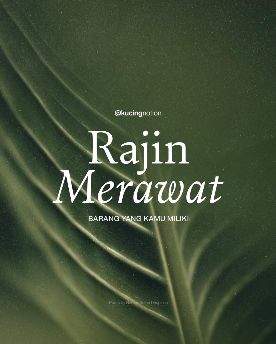 kucingnotion's tweet image. Barang yang dirawat dengan baik akan bertahan lebih lama, dan kita pun belajar menghargai apa yang sudah ada. 🌱✨
_
#MariMerawatKesederhanaan #Minimalism #LessIsMore #SlowLiving #MindfulLiving #Simplicity #Grateful #Gratitude #MinimalistDesign #HidupSederhana