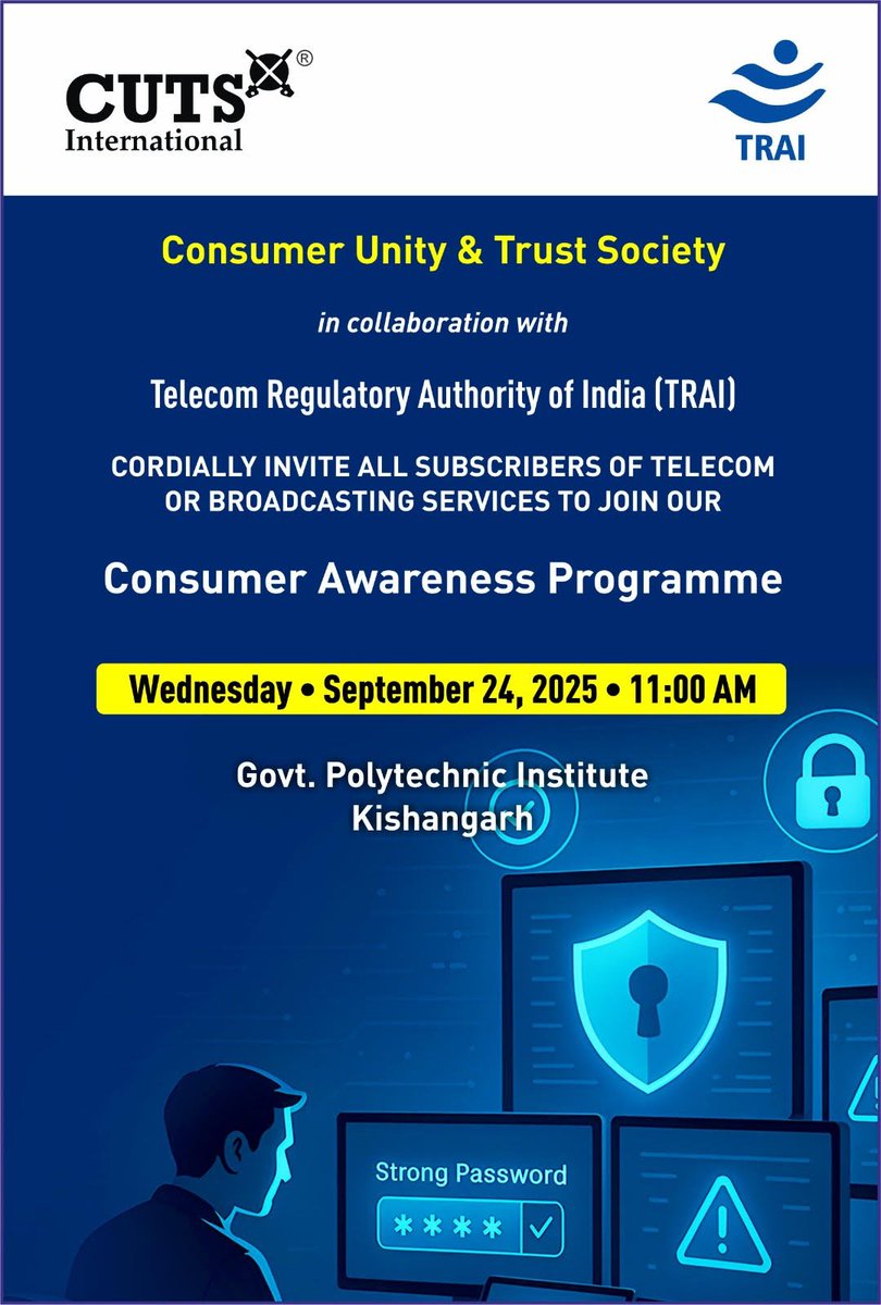CUTS_CART's tweet photo. CUTS will be organising a Consumer Awareness Programme on September 24, 2025 at Government Polytechnic Institute, Kishangarh, Ajmer.

Subscribers of telecom or broadcasting services are cordially invited to participate.

@TRAI @PAREEKRAJDEEP

#ConsumerAwareness #cutsinternational https://t.co/vRe1LyUQ0T