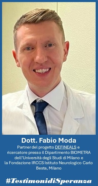 #TestimoniDiSperanza Oggi condividiamo l'intervista al Dott. Fabio Moda, partner del progetto 'DEFINEALS'  e ricercatore presso <a href="/LaStatale/">Università degli Studi di Milano</a>  e <a href="/NeuroBesta/">Istituto Neurologico Carlo Besta</a>. 
“Il grant AriSLA è un riconoscimento alla validità di un’idea nuova”.
Leggi la sua intervista -&gt; arisla.org/ricerca/ricerc…