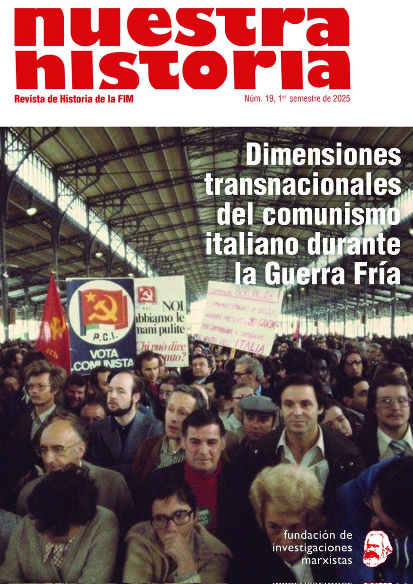 NHRevHisFIM's tweet image. Ya está disponible el último número de la revista Nuestra Historia (19) con sus secciones habituales y un dossier sobre las "Dimensiones transnacionales del comunismo italiano durante la Guerra Fría", coordinado por Xavier M. Ramos Diez-Astrain, Emanuele Treglia y Eduardo Abad...