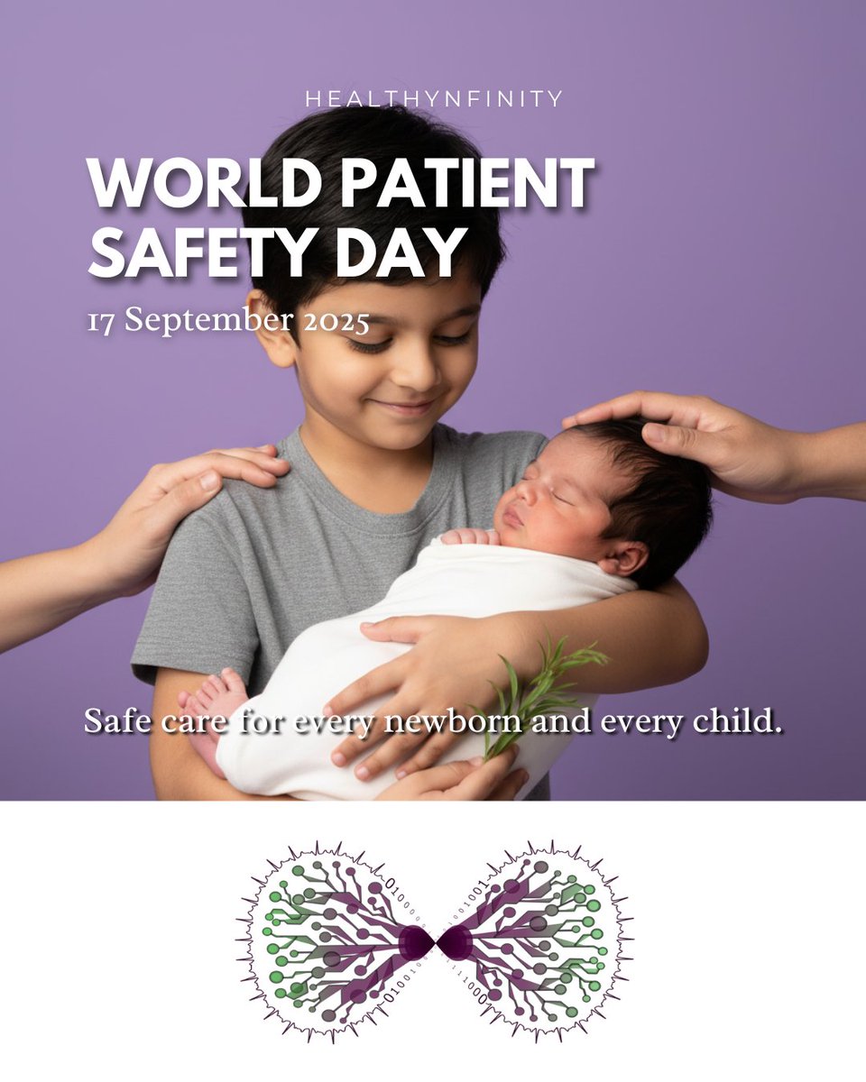 healthynfinity's tweet image. 🧡 Join us this World Patient Safety Day 2025 as we stand together to make care safer for every newborn and every child.
Because every child deserves a safe start. 👶🩺💛
#WorldPatientSafetyDay #SafeCareForAll #PatientSafety #ChildHealth #NewbornCare #WPSD2025 #healthynfinity