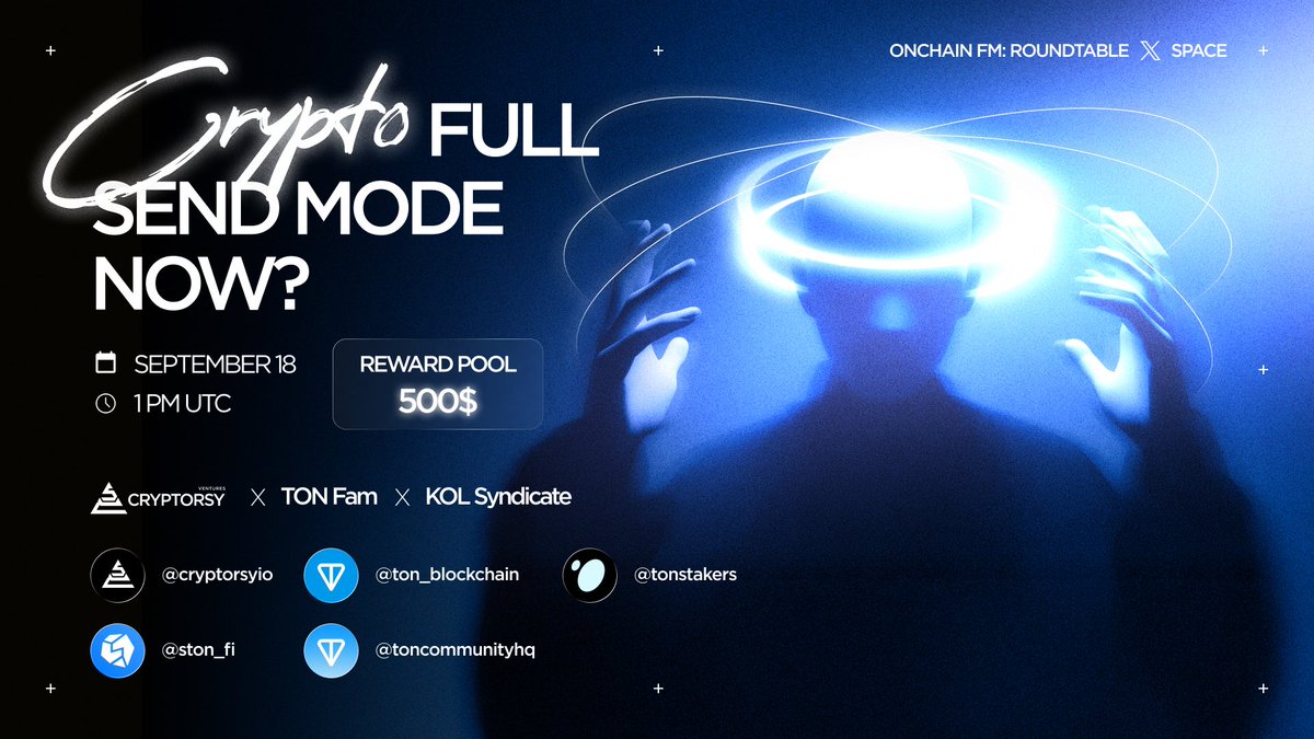 💎 ONCHAIN FM: September 18

🔥 Fed’s last Sep rate cut made Q4 market pump 77%.

To talk this &amp; more bullish signals, we tapped KOL Syndicate &amp; $TON Fam:
<a href="/ton_blockchain/">TON 💎</a>
<a href="/toncommunityhq/">TON Community</a> 
<a href="/tonstakers/">Tonstakers | TON Liquid Staking</a> 
<a href="/ston_fi/">STON.fi</a> 

🔔 Notis on 👉 x.com/i/spaces/1vAxR…

🎁 app.galxe.com/quest/XbfdNTWZ…