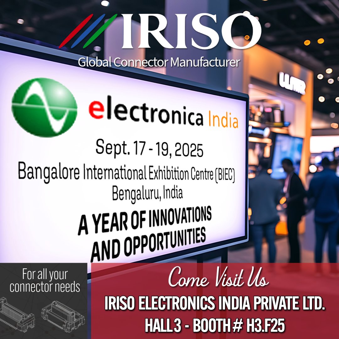 IRISO_USA's tweet image. IRISO is exhibiting at Electronica India! 🚀 Visit us in Hall 3, Booth H3.F25 to explore cutting-edge connector tech! To learn more or register: bit.ly/4m9GQ7T #ElectronicaIndia #IRISOUSA