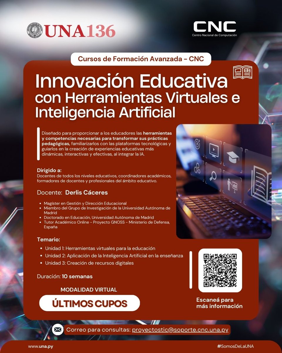 una_py's tweet image. 📢 ¡Últimos cupos disponibles!
El Centro Nacional de Computación (CNC-UNA) te invita a participar de los cursos de formación avanzada:
🚀¡No desaproveches esta oportunidad de capacitarte en áreas estratégicas!
#SomosDeLaUNA #UNA136 #FormaciónAvanzada