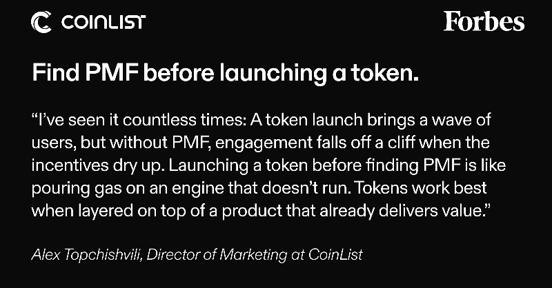 CoinList's tweet photo. First, PMF. Then, token. 

Our own @AlexTops1 explains.