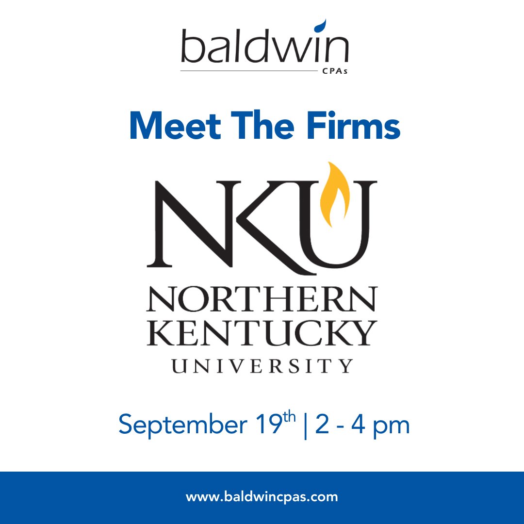 baldwincpas's tweet image. Calling all Northern Kentucky University accounting students!
Baldwin CPAs is heading your way for Meet the Firms this Friday, Sept. 19th from 2:00–4:00 PM!

See you there!
#NKU #MeetTheFirms #AccountingCareers