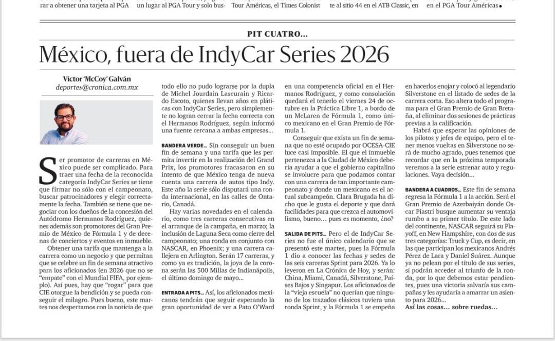 Miércoles de mi columna #PitCuatro en <a href="/LaCronicaDeHoy/">La Crónica de Hoy</a>... Un año más sin #IndyCar en #México. ¿Es momento de que Clara Brugada utilice una de las fechas del GCDMX para amarrar la ronda? Ahí me cuentan...
