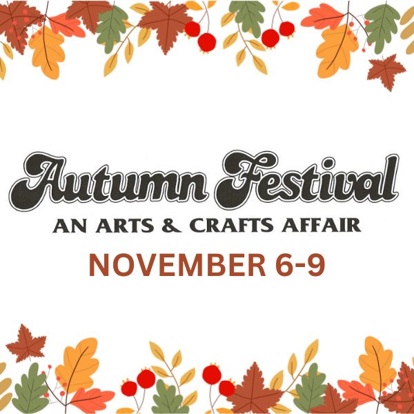 🍂 The Autumn Festival - An Arts and Crafts Affair returns to the arena November 6-9! 🍂

Schedule:
🕘Thursday, November 6: 11am-8pm
🕚Friday, November 7: 11am- 8pm
🕘Saturday, November 8: 9am-6pm
🕙Sunday, November 9: 10am-4pm