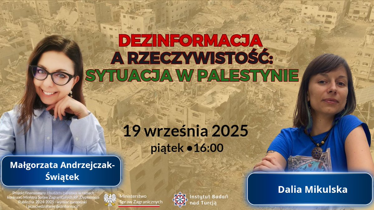 Zapraszamy na debatę online poświęconą sytuacji w #Gaza.

🗓 19 września o 16:00
🔗 Facebook IBnT i <a href="/RODMKrakow/">RODM w woj. śląskim i małopolskim</a>

W rozmowie wezmą udział dr Małgorzata Andrzejczak-Świątek i <a href="/DaliaMikulska/">Dalia Mikulska</a>, a poprowadzą ją <a href="/KWOlszowska/">Karolina Wanda Olszowska</a> i <a href="/justyna_oszust/">Justyna Oszust</a>.

Link do wydarzenia:facebook.com/events/s/dezin…
