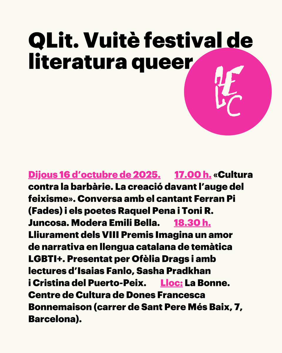 🌈 Celebrem la vuitena edició del QLit. A Barcelona, els dies 16 i 17 d'octubre, a <a href="/LaBonne_CCDFB/">La Bonne</a> 

Converses, recitals, música i parada de llibres de la @libreriaantinous. Gratuït i obert a tothom!

Més detalls: escriptors.cat/agenda/qlit-fe…