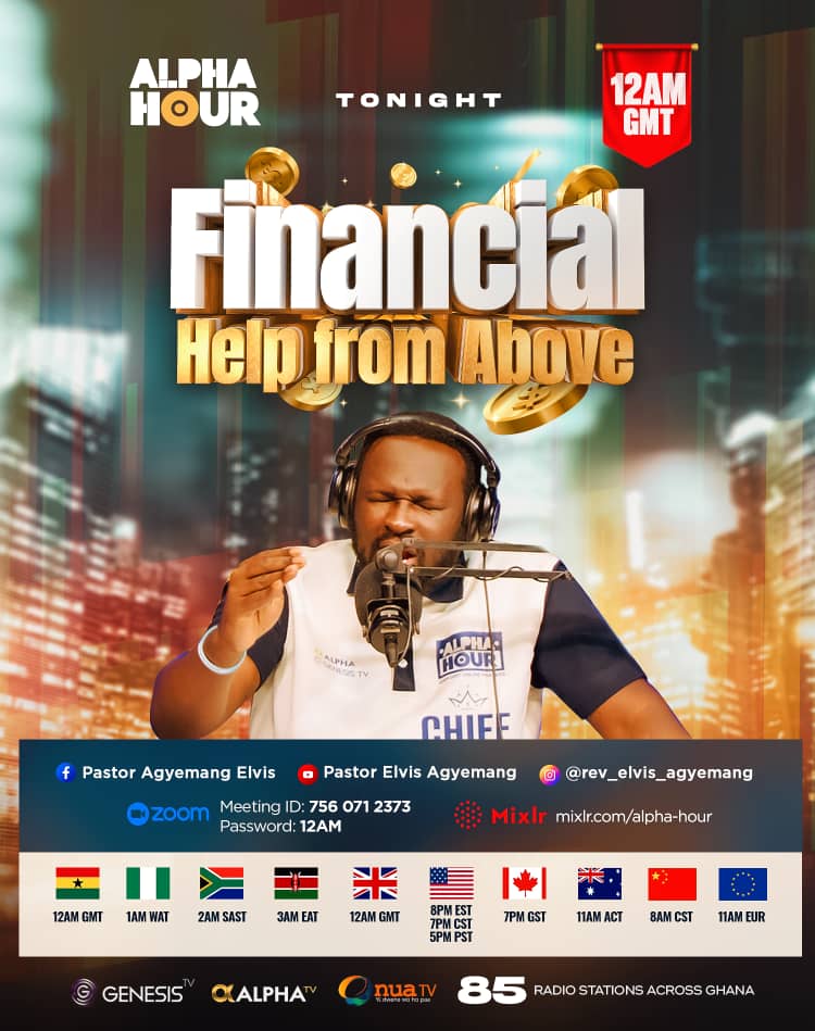 God’s financial help will not cease in your life. Tonight, we lift our voices for supernatural supply, open doors, and divine provision. Every yoke of financial stress is breaking. 

You are entering a new season of financial overflow in Jesus Name. 

Don't miss Alpha Hour