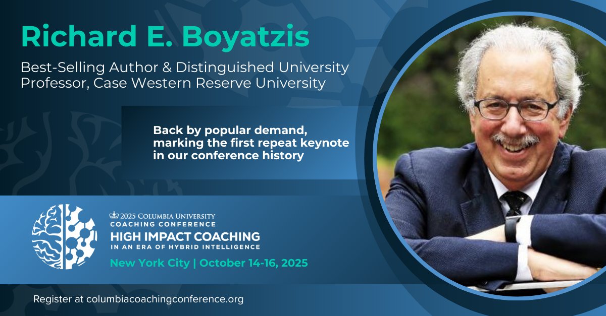 CUCoachConf's tweet photo. 🚨 Keynote Spotlight!

We’re thrilled to welcome Richard Boyatzis — best-selling author of Primal Leadership &amp; Distinguished Prof. at Case Western Reserve  — as Day 1 Closing Keynote at #ColumbiaCoachingConference!

📅 Oct 14–16 | NYC
👉 Register: https://t.co/QzoyBKaimF https://t.co/CwX8RptxqM
