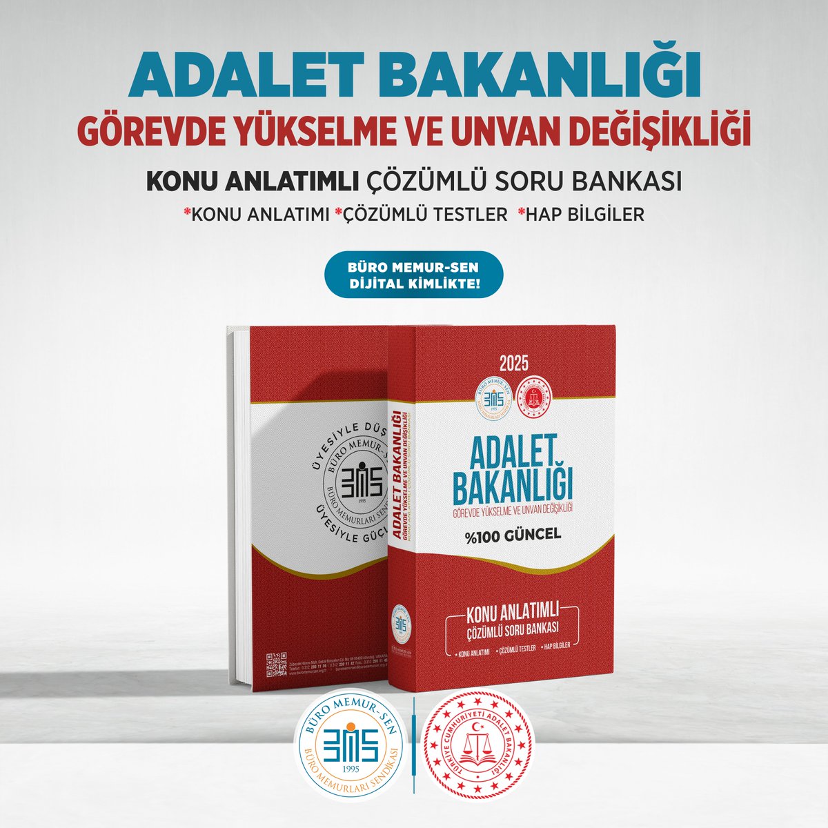 BÜRO MEMUR-SEN ÜYESİ OLMAK, FARKI YAŞAMAKTIR!

Adalet Bakanlığı Görevde Yükselme ve Unvan Değişikliği Sınavı’na girecek üyelerimiz için hazırladığımız ‘Konu Anlatımlı &amp; Çözümlü Soru Bankası’ kitabımızın basım süreci tamamlanmış olup, illerdeki şube başkanlıklarımıza teslim