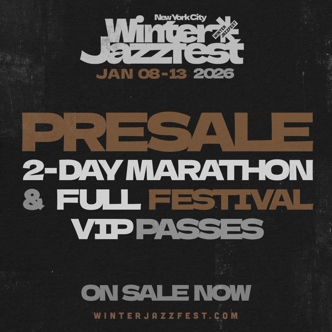 The journey begins today 🚨 Pre-sale for NYC Winter Jazzfest 2026 is officially open—secure your Full Festival Pass or 2-Day Marathon Pass now. On September 30, the first wave of artists will be revealed, shaping the spirit of what’s to come 🎟️🔗 t.ly/mF0dK