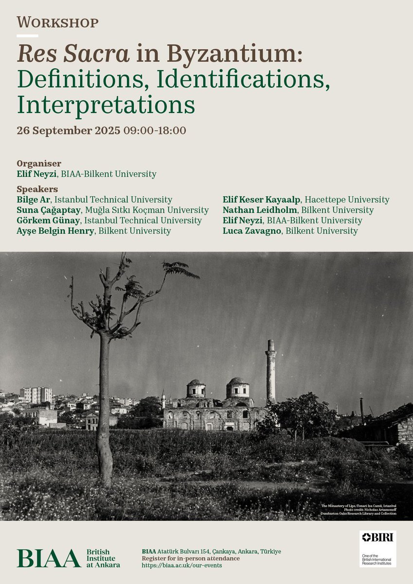 📆WORKSHOP: Res Sacra in Byzantium: Definitions, Identifications, Interpretations

In-person event
💭 Organised by Dr Elif Neyzi (BIAA-Bilkent Postdoctoral Fellow)
📆 Friday, 26th September 2025 - Ankara

ℹ️ REGISTER for in-person attendance at biaa.ac.uk/events/worksho…