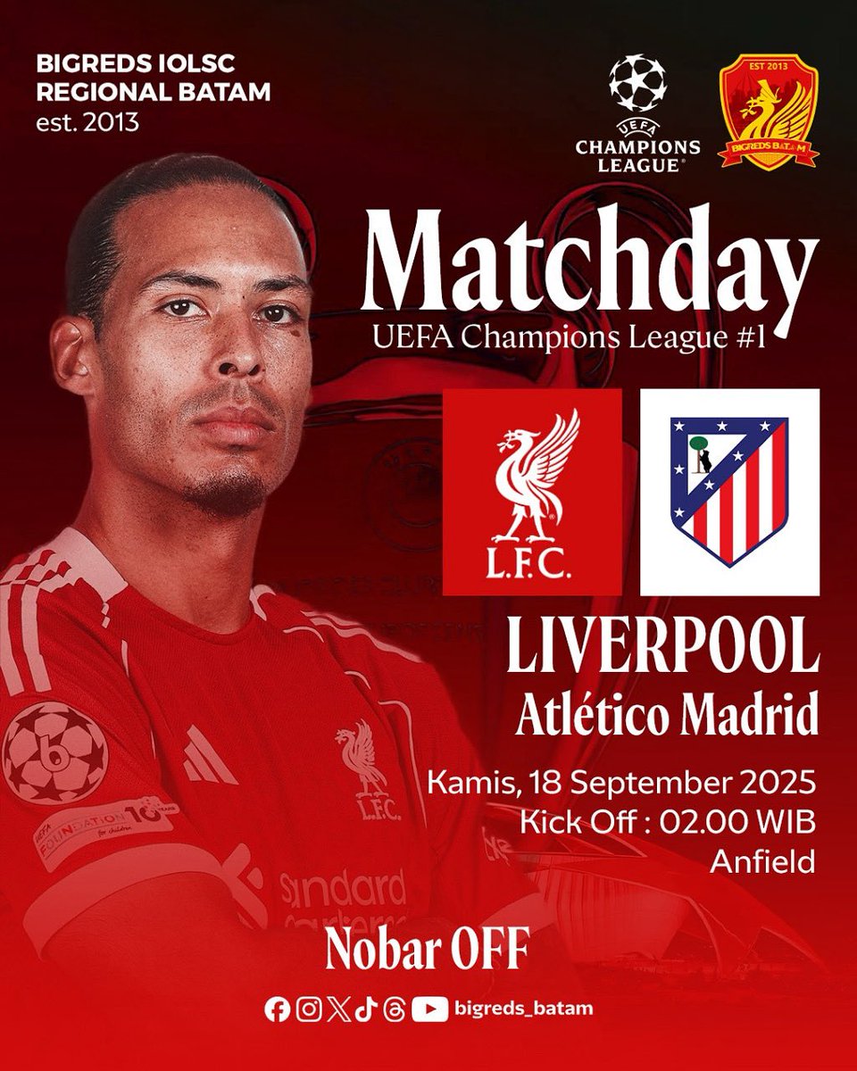 bigreds_batam's tweet photo. MATCHDAY UCL#1
Liverpool vs Atlético Madrid 
Kamis, 18 September 2025
Kick Off 02.00 WIB
Anfield

#YNWA
#anakBIGREDS
#BIGREDSBatam https://t.co/OjvmtAi6HC