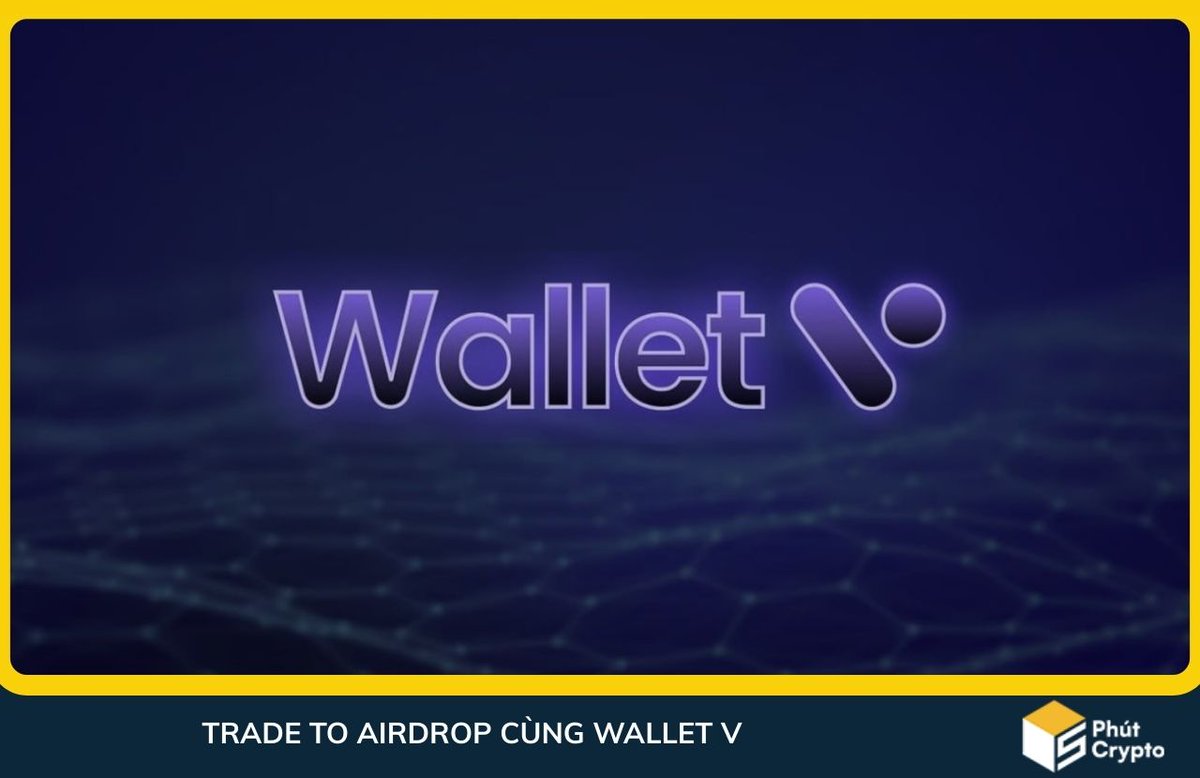 5phutcrypto_'s tweet image. Săn airdrop Wallet V - Kèo ví tích hợp Defi trên Hyperliquid #5PC @WalletV_io @walletv_vietnam 

Dành cho ae nào đang quan tâm các kèo trade tạo volume kiếm airdrop thì đừng bỏ qua Wallet V - Kèo siêu mới 

🔷Dự án ví kết hợp defi, ae dùng ví trên app trade perp, swap…
