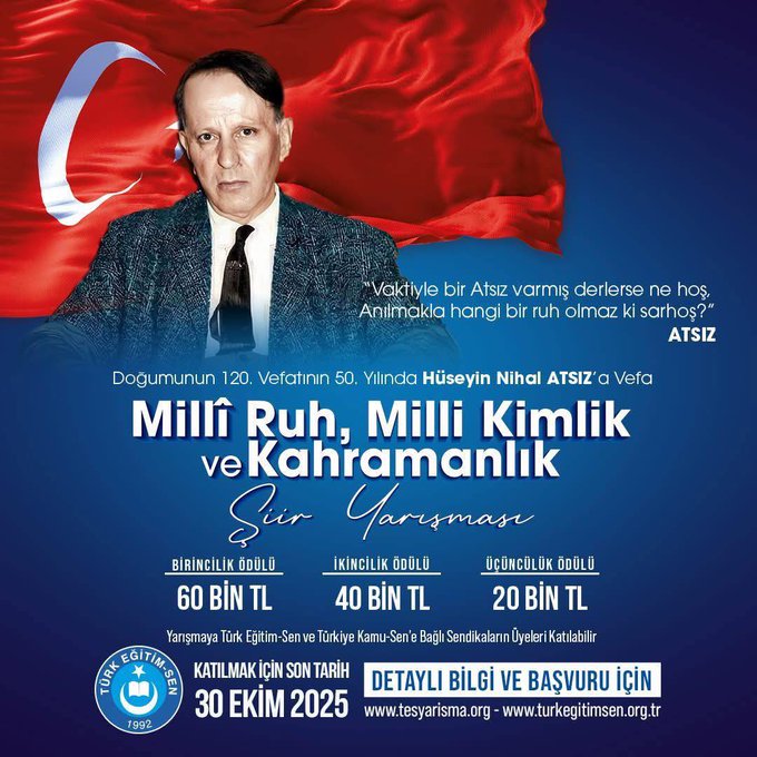 A portrait of Hüseyin Nihal Atsız, a man in a suit and tie, with a Turkish flag in the background. Text overlay includes his name, birth and death years, and details about a poetry competition.