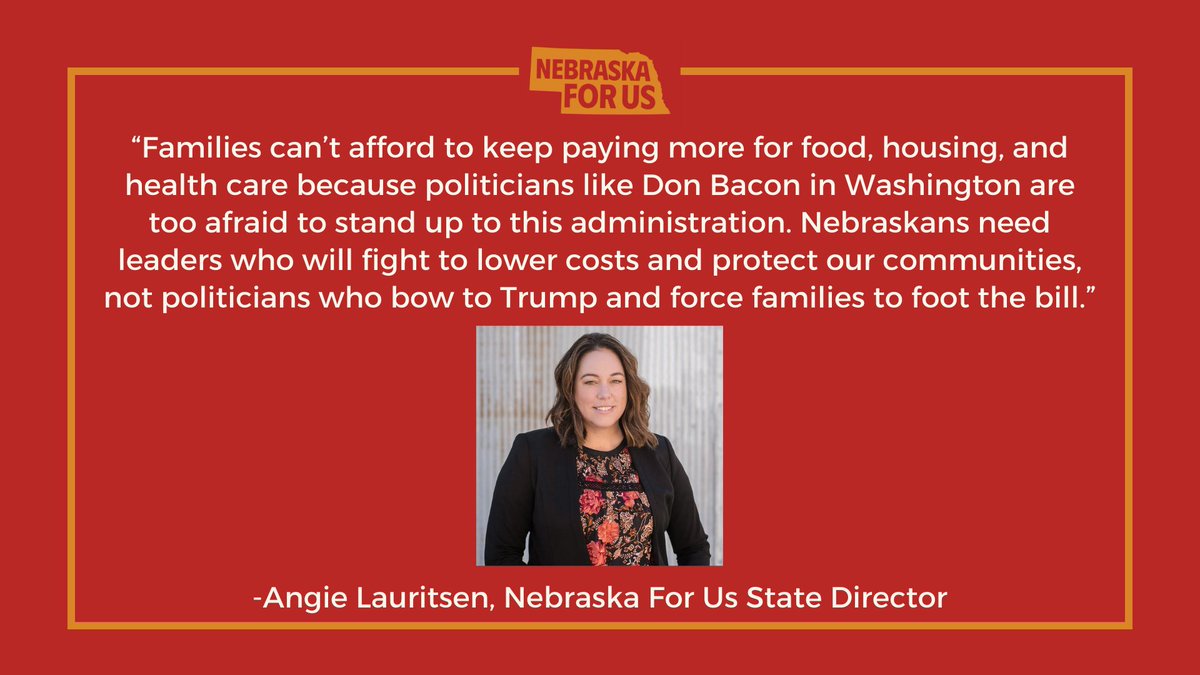 NebraskaForUs's tweet image. A statement from State Director Angie Lauritsen as Congressman Don Bacon once again votes to allow tariffs to continue. #DefendingTheGoodLife #NE02