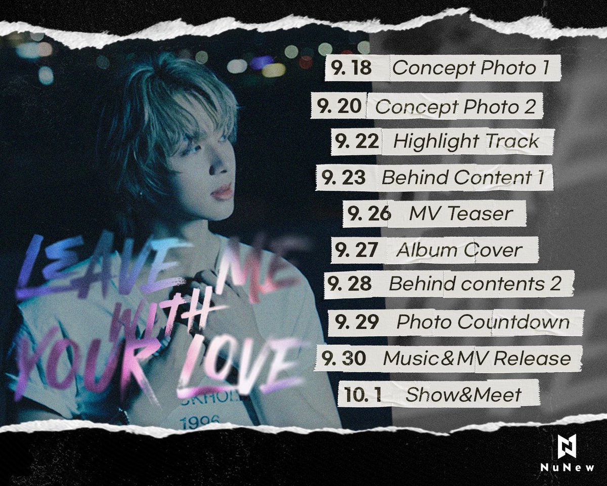 📢 NuNew Korea Debut D-13

오랜 시간 준비해 온 데뷔 앨범 공개까지
이제 13일 남았습니다.

내일부터는 NuNew의 한국 데뷔 싱글
「LEAVE ME WITH YOUR LOVE」의 모든 것이
하나씩 베일을 벗습니다.

NuNew의 새로운 여정, 
곧 여러분 앞에 펼쳐집니다.

Just 13 days remain until the release of