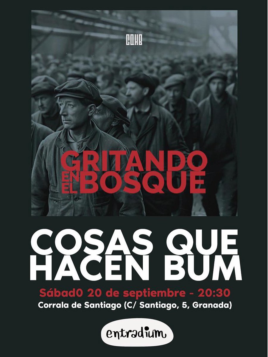 🎊🍾¡¡Presentamos nuestro nuevo disco “GRITANDO EN EL BOSQUE” en GRNADA‼️💽

📍Corrala de Santiago (C/ Santiago, 5 - Realejo)
🗓️ Sábado 20 de septiembre
🕢 20:30
🎟️¡COMPRA YA tu entrada❗️👉 Enlace a Entradium 🔗 entradium.com/events/cosas-q…