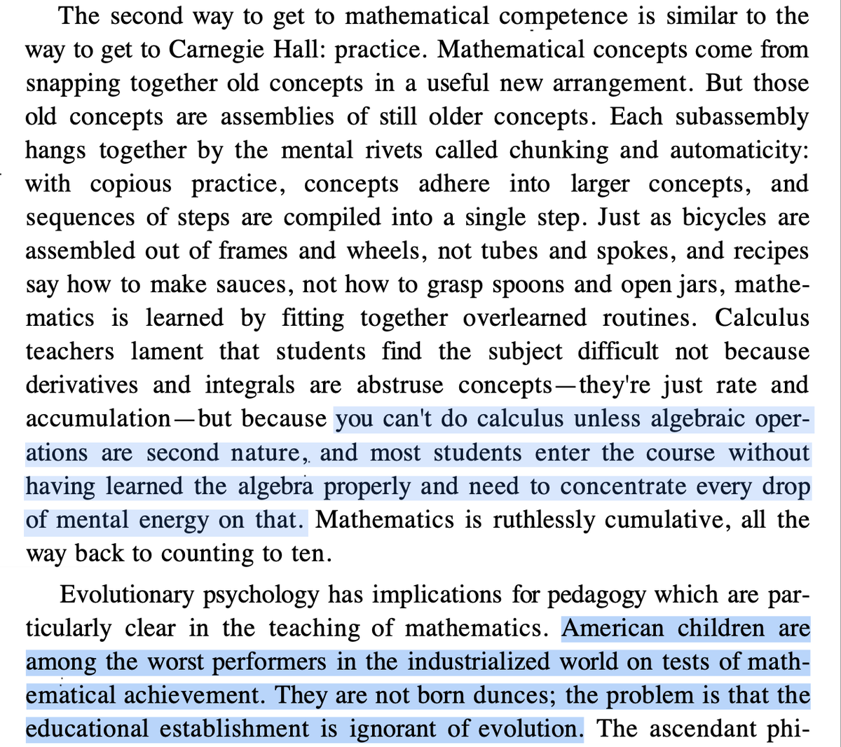 rastokke's tweet photo. How do you get good at math?  "the same way you get to Carnegie Hall: practice."  Steven Pinker also notes that  American children are not born dunces; "the problem is that the educational establishment is ignorant of evolution" in "How the Mind Works" https://t.co/IGxpUjlw12