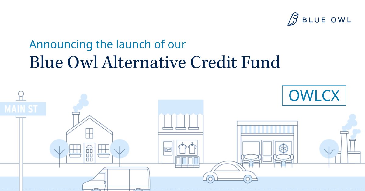 I’m excited to announce the launch of the Blue Owl Alternative Credit Fund (OWLCX). This marks our first interval fund that provides individual investors with access to the same private credit investments long enjoyed by institutional investors.

OWLCX reflects <a href="/BlueOwlCapital/">Blue Owl Capital</a>’s