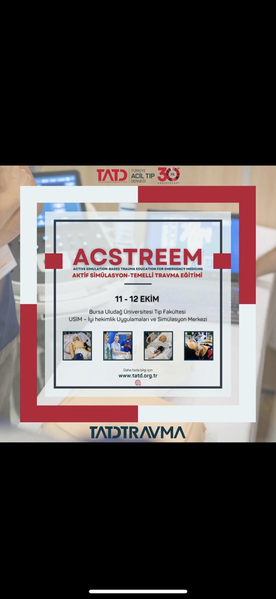 📢 ACSTREEM – Aktif Simülasyon-Temelli Travma Eğitimi

📍 Yer: Bursa Uludağ Üniversitesi Tıp Fakültesi USİM
📅 Tarih: 11-12 Ekim 2025
👥 Kontenjan: 30 kişi ile sınırlıdır.

🔗 Detaylı bilgi ve kayıt için: tatdem.com