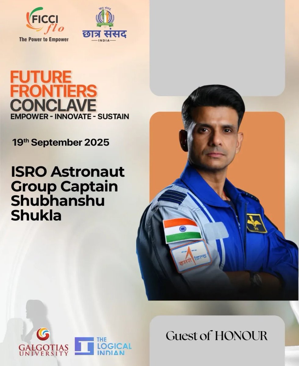 CsindiaOfficial's tweet photo. Honouring courage and service at #FLOFutureFrontiers 2025. ISRO Astronaut Group Captain Shubhanshu Shukla of the Indian Air Force joins us as Guest of Honour. His journey of resilience inspires a stronger, sustainable future. @FICCIFLO https://t.co/0eNKu0Mlcp