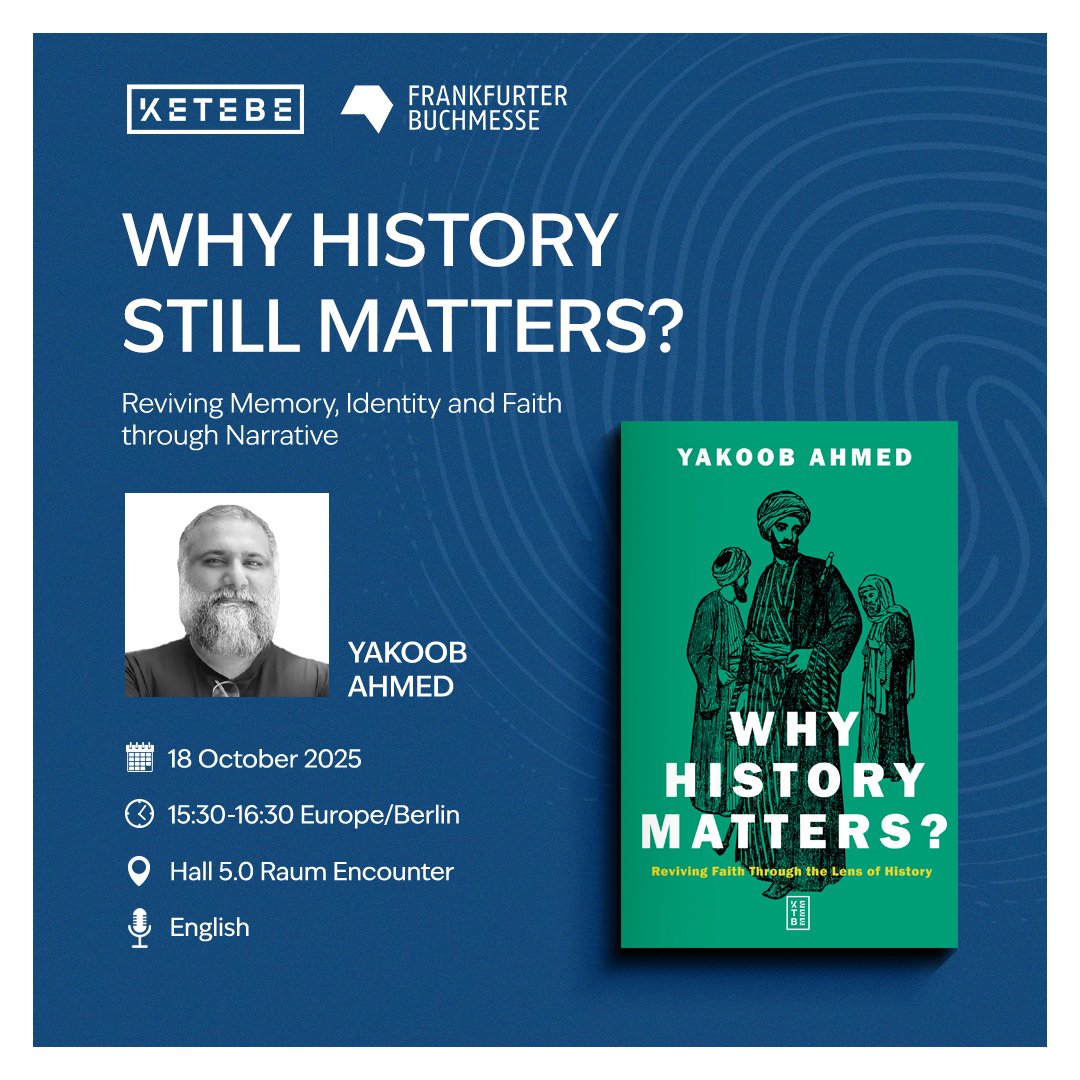 ktbpublishing's tweet image. 📖 Why History Still Matters? by @YakoobAhmed0 

In an age of fading memory &amp;amp; fragmentation, can history heal &amp;amp; restore?
Historian Dr. Yakoob Ahmed explores writing the past as a radical act of hope at #FBM25.

🗓 Sat, 18 Oct 2025 | 15:30–16:30
📍 Hall 5.0 Encounter | 🎙 English