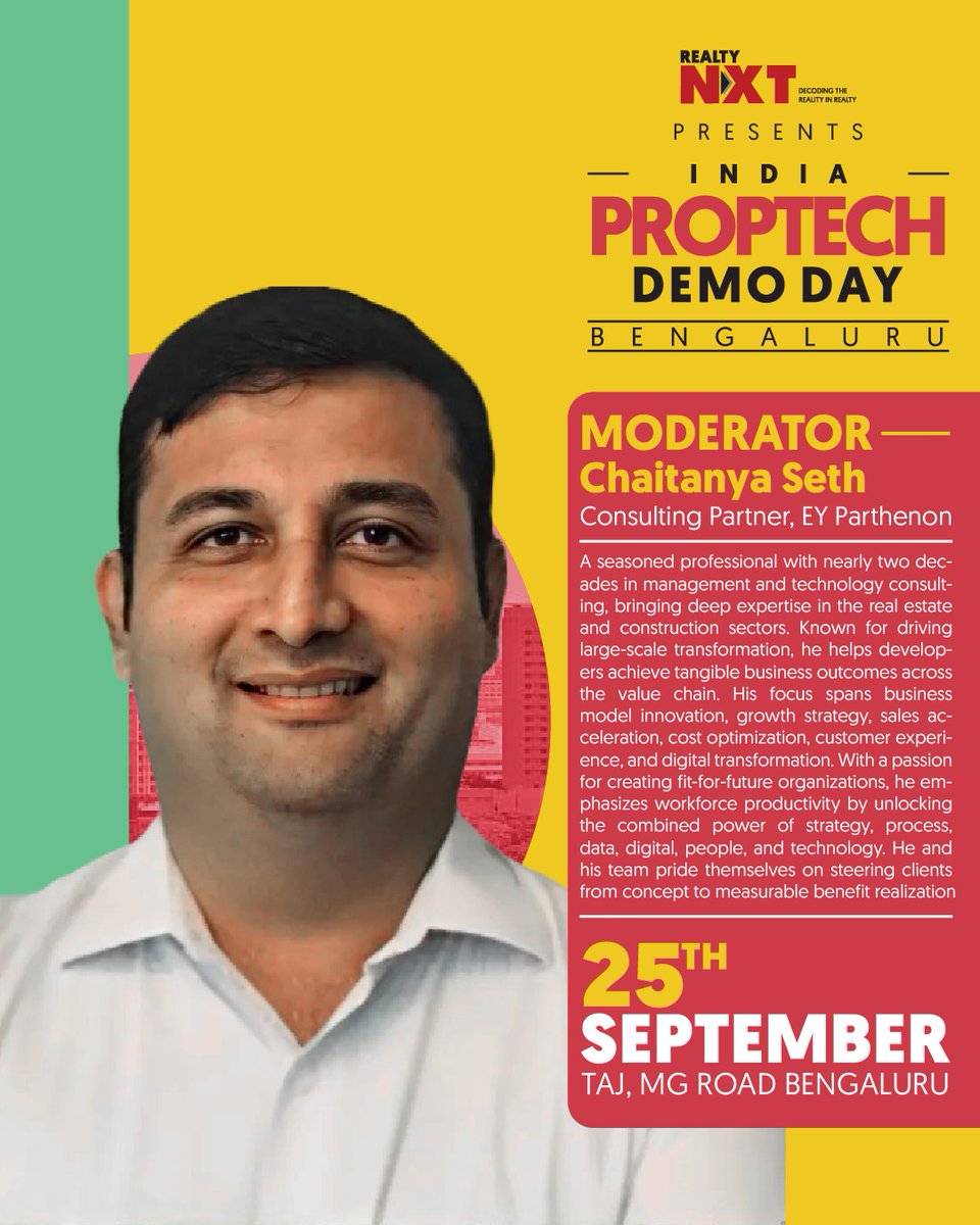 Meet Your Moderator for India PropTech Demo Day 2025!  

We're thrilled to introduce Chaitanya Seth, Consulting Partner at EY Parthenon, who will be moderating our high-energy panel discussions at IPDD 2025!  

 book now -in.explara.com/e/india-propte…

 #RealtyNXT #IPDD2025 #PropTech