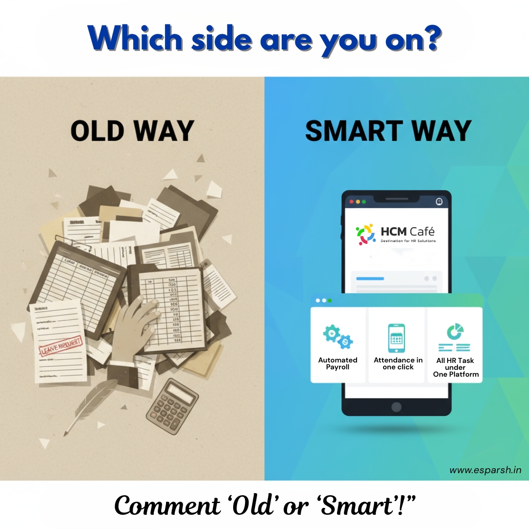 sparshtechblr's tweet image. Why stick to the old way of messy paperwork when you can switch to the smart way with HCM Café? 
Automated Payroll ✔ | One-click Attendance ✔ | All HR Tasks on One Platform ✔
👉 Tell us in the comments: Are you on the Old Way or the Smart Way?
#HRTech #SmartHR #FutureOfWork